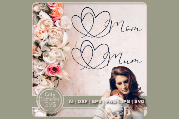 Double Heart Mom Mum Bundle Mother s Day Graphics and Crafts