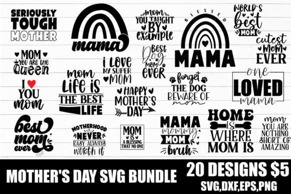 Mother s Day Svg Bundle, Gift for Mom Graphics and Crafts