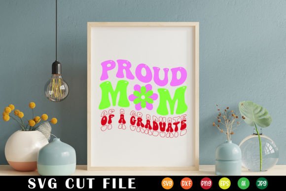 Proud Mom of a Graduate Retro Svg
